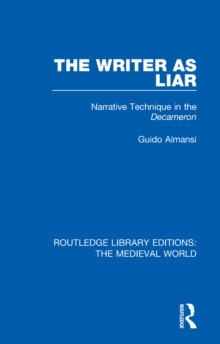 The Writer as Liar : Narrative Technique in the Decameron