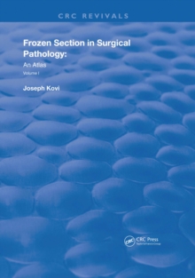 Frozen Section in Surgical Pathology : An Atlas Volume 1