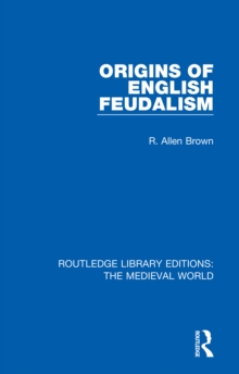 Origins of English Feudalism