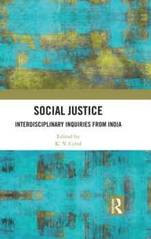 Social Justice : Interdisciplinary Inquiries from India