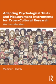 Adapting Psychological Tests and Measurement Instruments for Cross-Cultural Research : An Introduction