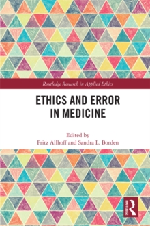 Ethics and Error in Medicine