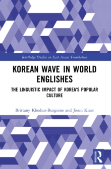 Korean Wave in World Englishes : The Linguistic Impact of Korea's Popular Culture