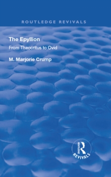 The Epyllion : From Theocritus to Ovid