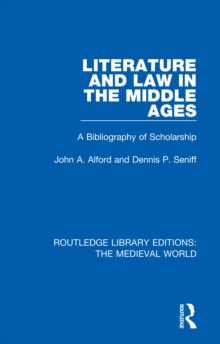 Literature and Law in the Middle Ages : A Bibliography of Scholarship