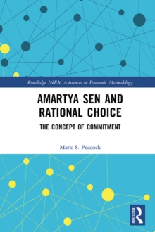 Amartya Sen and Rational Choice : The Concept of Commitment