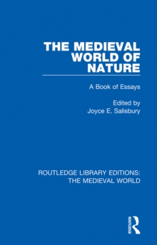 The Medieval World of Nature : A Book of Essays