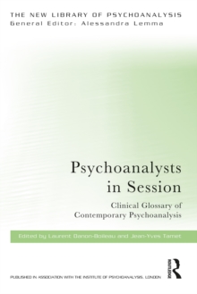 Psychoanalysts in Session : Clinical Glossary of Contemporary Psychoanalysis