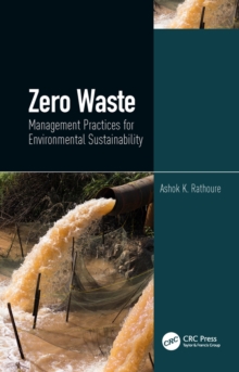 Zero Waste : Management Practices for Environmental Sustainability