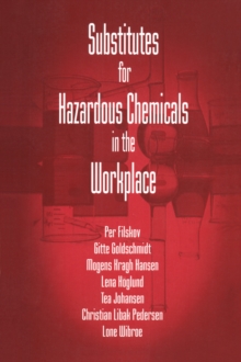 Substitutes for Hazardous Chemicals in the Workplace