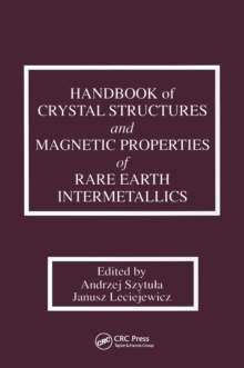 Handbook of Crystal Structures and Magnetic Properties of Rare Earth Intermetallics