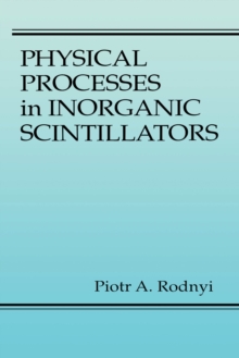 Physical Processes in Inorganic Scintillators