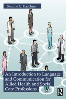 An Introduction to Language and Communication for Allied Health and Social Care Professions