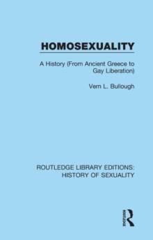 Homosexuality : A History (From Ancient Greece to Gay Liberation)