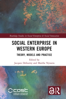 Social Enterprise in Western Europe : Theory, Models and Practice