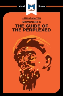 An Analysis of Moses Maimonides's Guide for the Perplexed