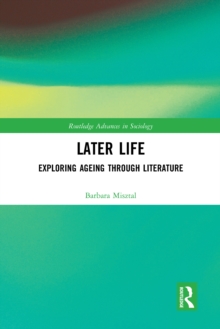 Later Life : Exploring Ageing through Literature