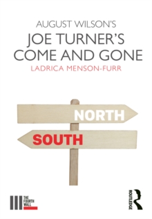 August Wilson's Joe Turner's Come and Gone