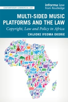 Multi-sided Music Platforms and the Law : Copyright, Law and Policy in Africa