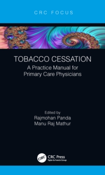 Tobacco Cessation : A Practice Manual for Primary Care Physicians