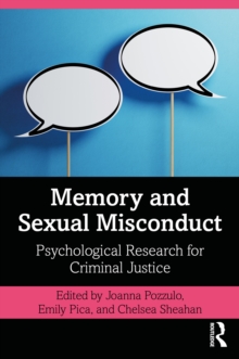 Memory and Sexual Misconduct : Psychological Research for Criminal Justice