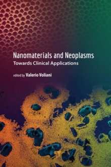 Nanomaterials and Neoplasms : Towards Clinical Applications