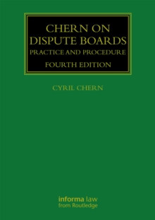 Chern on Dispute Boards : Practice and Procedure