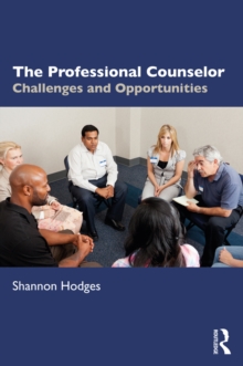 The Professional Counselor : Challenges and Opportunities