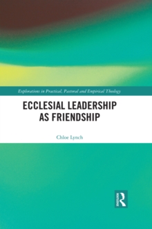 Ecclesial Leadership as Friendship