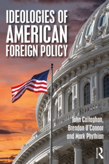 Ideologies of American Foreign Policy