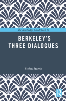 The Routledge Guidebook to Berkeley's Three Dialogues