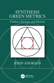 Synthesis Green Metrics : Problems, Exercises, and Solutions