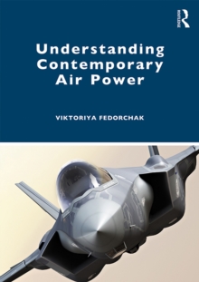 Understanding Contemporary Air Power