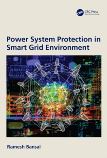 Power System Protection in Smart Grid Environment