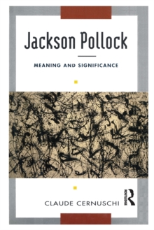 Jackson Pollack : Meaning And Significance