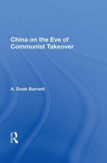 China On The Eve Of Communist Takeover