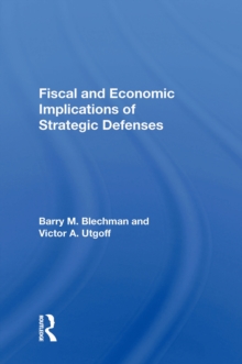 Fiscal And Economic Implications Of Strategic Defenses