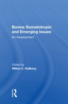 Bovine Somatotropin And Emerging Issues : An Assessment