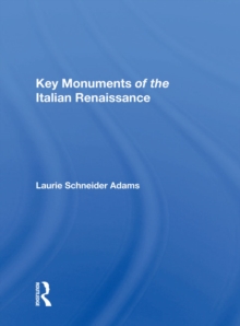 Key Monuments Of The Italian Renaissance