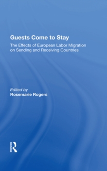 Guests Come To Stay : The Effects Of European Labor Migration On Sending And Receiving Countries