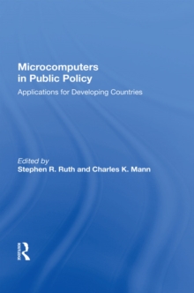 Microcomputers In Public Policy : Applications For Developing Countries