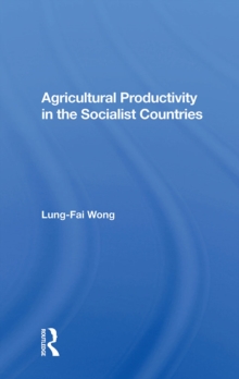 Agricultural Productivity In The Socialist Countries