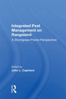 Integrated Pest Management On Rangeland : A Shortgrass Prairie Perspective