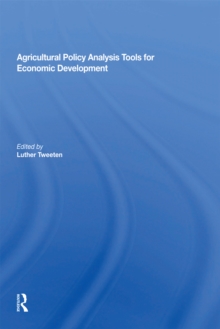 Agricultural Policy Analysis Tools For Economic Development