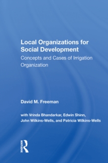 Local Organizations For Social Development : Concepts And Cases Of Irrigation Organization