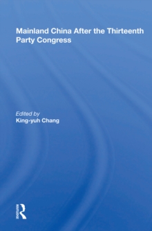 Mainland China After The Thirteenth Party Congress