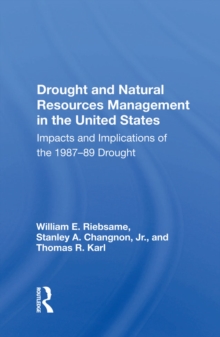 Drought And Natural Resources Management In The United States : Impacts And Implications Of The 1987-89 Drought