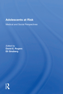 Adolescents At Risk : Medical and Social Perspectives