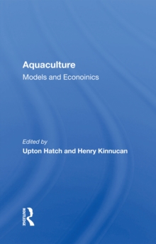 Aquaculture : Models And Economics