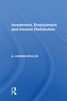 Investment, Employment And Income Distribution